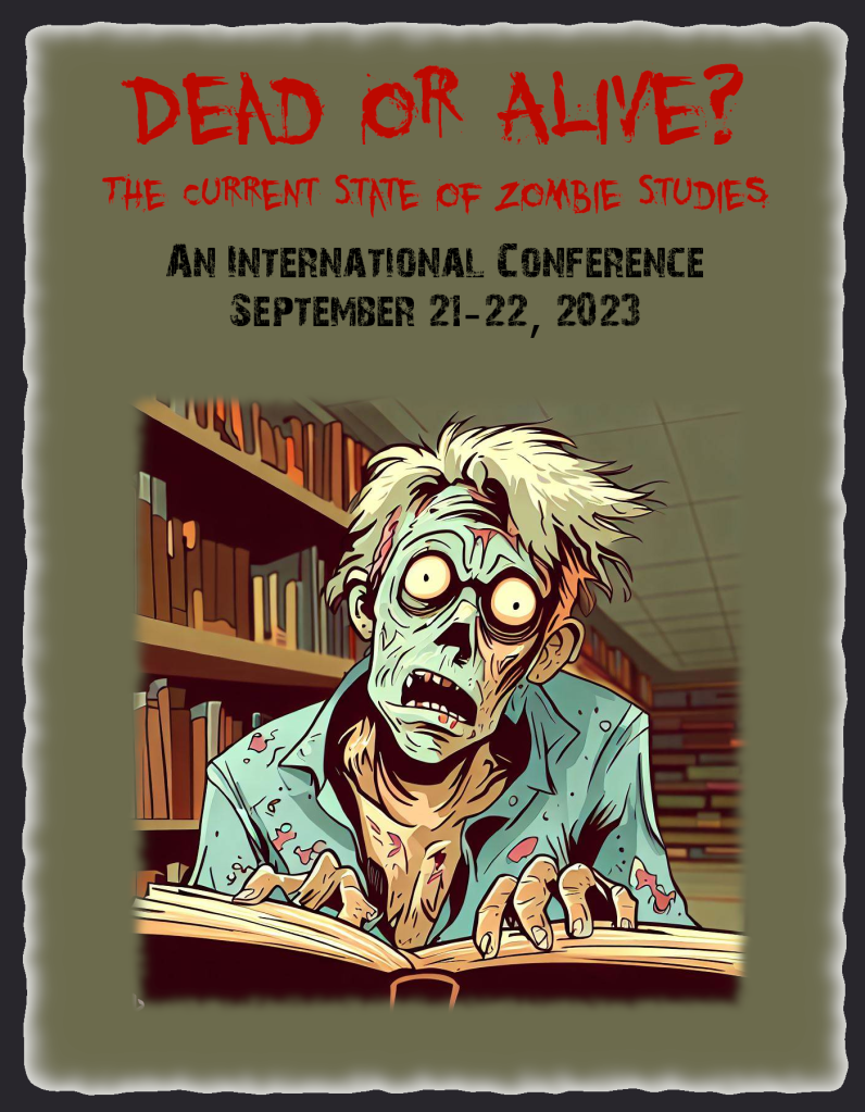 Dead or Alive? – The Current State of Zombie Studies